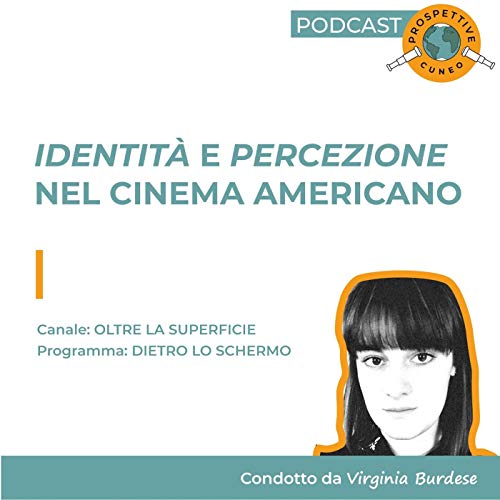 Identit&agrave; e percezione nel cinema americano | Dietro lo schermo copertina