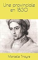 Une provinciale en 1830 (French Edition) B08DPMML8K Book Cover