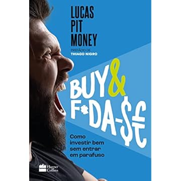 Capa do livro Buy & f*da-$e: como investir bem sem entrar em parafuso