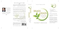 Brain Drain - The Breakthrough That Will Change Your Life 0984196307 Book Cover