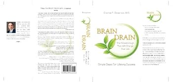 Hardcover Brain Drain - The Breakthrough That Will Change Your Life Book