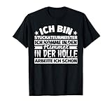 Stuckateurmeister lustig Geschenk Himmel Hölle T-Shirt