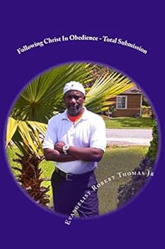 Paperback Following Christ in Obedience: Total Submission Book