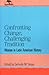 Confronting Change, Challenging Tradition: Woman in Latin American History (Jaguar Books on Latin America)