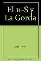 El 11-S y La Gorda 9591008880 Book Cover