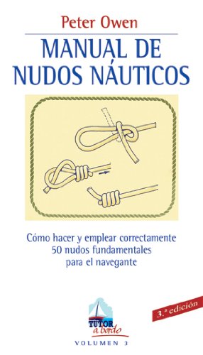 MANUAL DE NUDOS NÁUTICOS (A Bordo)