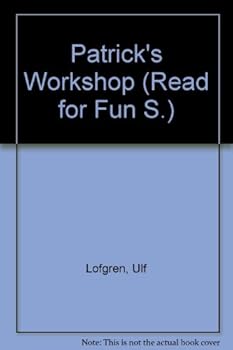 Hardcover Patrick's Workshop (Read for Fun) Book