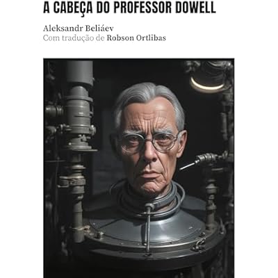 A cabe&ccedil;a do professor Dowell