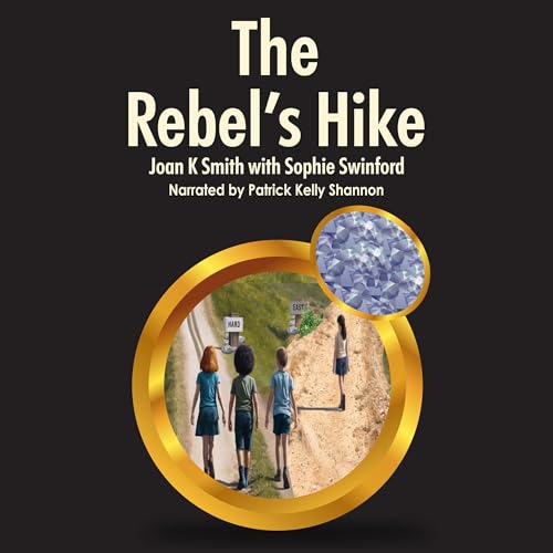The Rebel's Hike by Joan K. Smith, Sophie Swinford episode artwork