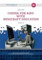 Coding for Minecrafters: unofficial adventures for kids, for easy learning of computer code B0D9MV55HD Book Cover