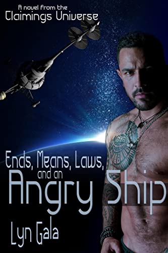 Cover of Ends, Means, Laws and an Angry Ship