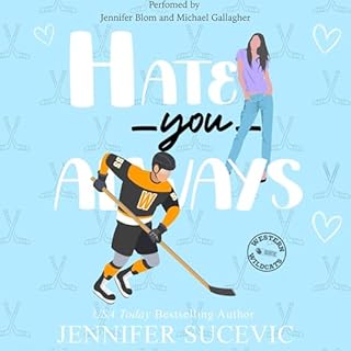 Hate You Always Audiobook By Jennifer Sucevic cover art
