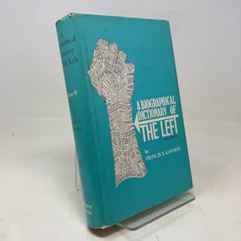 Biographical Dictionary of the Left