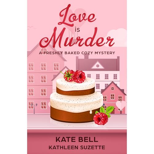 Love is Murder Audiolibro Por Kate Bell, Kathleen Suzette arte de portada