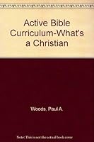 What's a Christian? (Active Bible Curriculum) 155945105X Book Cover