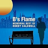 B'sフレイム～メモリアル・ベスト・オブ・ボビー・コールドウェル [2SHM-CD]