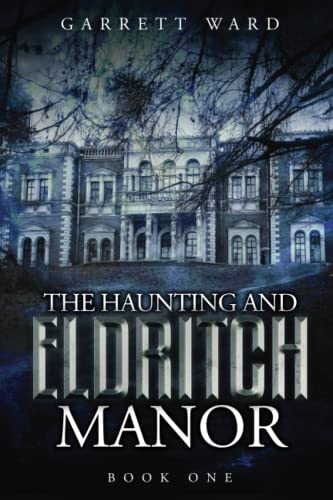 The Haunting and Eldritch Manor view 2