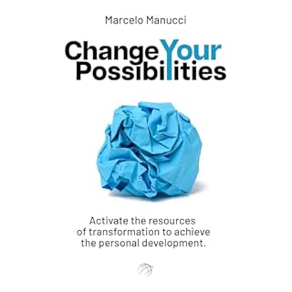 Change your possibilities Audiolibro Por Marcelo Manucci arte de portada
