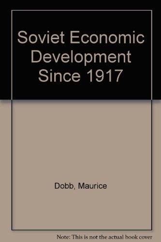 Soviet Economic Development Since 1917 view 2