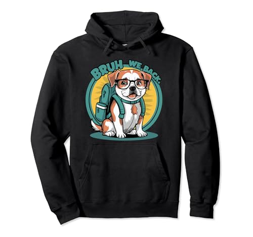 Bruh respaldamos a los estudiantes maestros de vuelta a la escuela, perro maestro Sudadera con Capucha