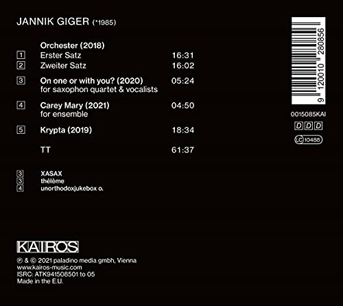 Jannik Giger : Krypta. Xasax, Thélème, Unorthodoxjukebox O. – vue 2