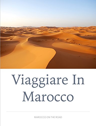 Viaggiare in Marocco: Marocco on the road di [Giulio Mollica]