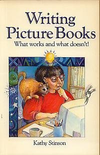 Paperback Writing Picture Books: What Works and What Doesn't! Book