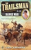 Range War (The Trailsman, No. 362)