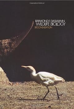 Unknown Binding By Raymond F. Dasmann Wildlife Biology (2nd Second Edition) [Paperback] Book