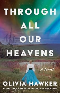 Through All Our Heavens cover image