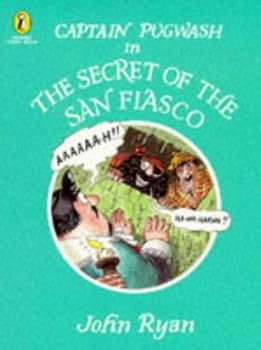 Paperback Captain Pugwash in the Secret of the San Fiasco (Picture Puffin Story Books) Book