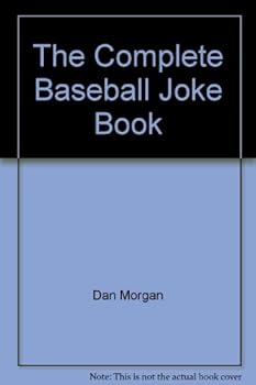 Hardcover The Complete Baseball Joke Book, Illustrated by Salo Green Book