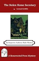 The Stolen Home Secretary: An Inspector Anthony Slade Mystery 1943403260 Book Cover