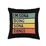 I'm Sona Doing Sona Things Funny Personalized Quote Throw Pillow