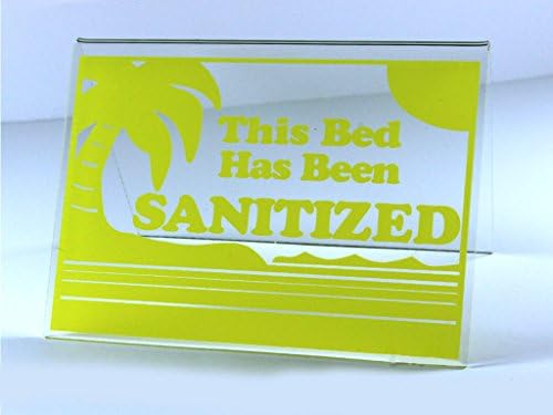 Acrylic Sign This Bed Has Been Sanitized 3" x 4.5" Yellow Lettering for Tanning Salon