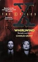 The X-Files (2) - Whirlwind by Charles Grant (1995-07-24) B01HC0UQ2C Book Cover