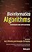Bioinformatics Algorithms: Techniques and Applications (Wiley Series in Bioinformatics)
