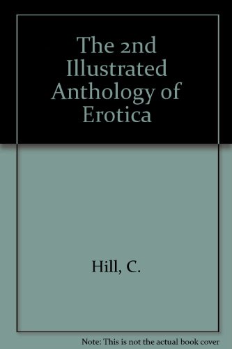 The 2nd Illustrated Anthology of Erotica 0316642959 Book Cover
