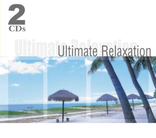 Ultimate Relaxation [Audio CD] Various Artists