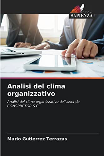 Analisi del clima organizzativo: Analisi del clima organizzativo dell'azienda CONSPRETOR S.C.