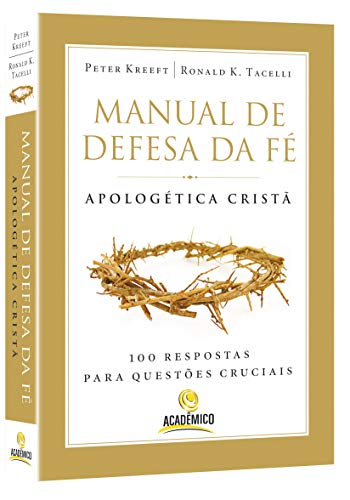 Manual de Defesa da fé: Apologética Cristã