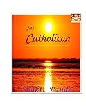 The CATHOLICON: A Tale About Pursuing the Elixir of Life (English Edition)