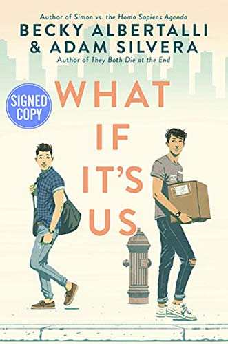 What If It's Us - Signed / Autographed Copy 0062870505 Book Cover
