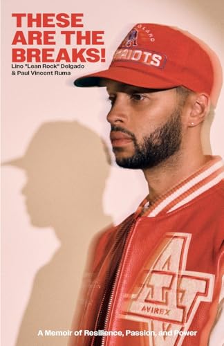 THESE ARE THE BREAKS!: Classic Print Edition