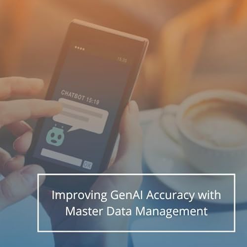 Improving GenAI Accuracy with Master Data Management - Audio Blog Podcast Por  arte de portada
