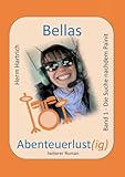 Bellas Abenteuerlust(ig): Die Suche nach dem Painit