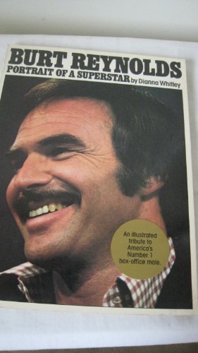 Burt Reynolds, portrait of a superstar