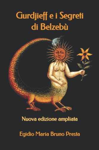 Gurdjieff e i segreti di Belzebù: Nuova edizione