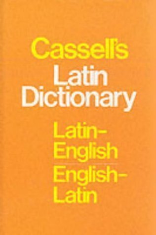 Cassell's Latin-English, English-Latin Standard Dictionary 5th (fifth) New of R Edition published by Continuum International Publishing Group Ltd. (2000)