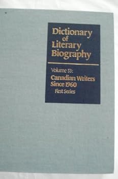 Hardcover Dlb 53: Canadian Writers Since 1960, First Series Book